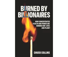 KNYGA Chuck Collins Burned by Billionaires