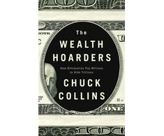KNYGA Chuck Collins The Wealth Hoarders