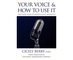 KNYGA Cicely Berry Your Voice and How to Use it