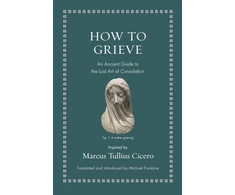 KNYGA Cicero How to Grieve
