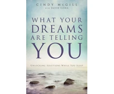 KNYGA Cindy Mcgill What Your Dreams Are Telling You – Unlocking Solutions While You Sleep