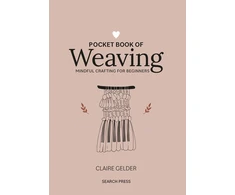 KNYGA Claire Gelder Pocket Book of Weaving, Mindful Crafting for Beginners
