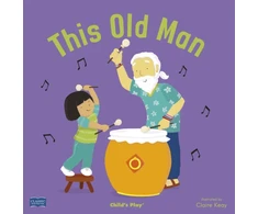 KNYGA Claire Keay This Old Man
