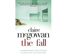 KNYGA Claire Mcgowan Fall: A murder brings them together. The truth will tear them apart.