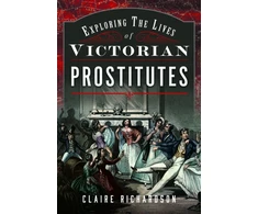KNYGA Claire Richardson Exploring the Lives of Victorian Prostitutes