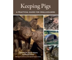 KNYGA Claire Scott Keeping Pigs, A Practical Guide for Smallholders