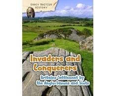 KNYGA Claire Throp Britain's Settlement by the Anglo-Saxons and Scots