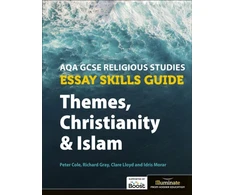 KNYGA Clare Lloyd AQA GCSE Religious Studies Essay Skills Guide: Themes, Christianity and Islam