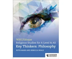 KNYGA Clare Lloyd WJEC/Eduqas A Level Religious Studies Key Thinkers: Philosophy