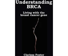 KNYGA Clarissa Foster Understanding BRCA