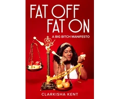 KNYGA Clarkisha Kent Fat Off, Fat On