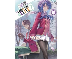 KNYGA Classroom of the Elite: Year 2 (Light Novel) Vol. 11