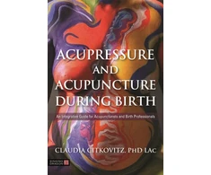 KNYGA Claudia Citkovitz Acupressure and Acupuncture during Birth
