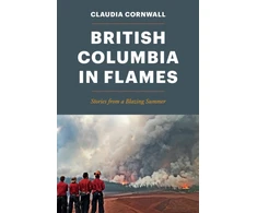 KNYGA Claudia Cornwall British Columbia in Flames
