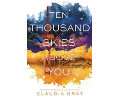 KNYGA Claudia Gray Ten Thousand Skies Above You