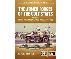 KNYGA Cliff Lord Military and Police Forces of the Gulf States Volume 1