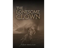 KNYGA Clifton Aubrey Lath Lonesome Clown