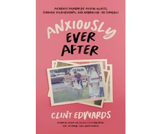 KNYGA Clint Edwards Anxiously Ever After