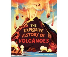 KNYGA Clive Gifford Explosive History of Volcanoes
