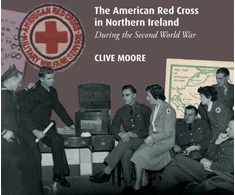 KNYGA Clive Moore American Raudona Cross in Northern Ireland during the Second World War
