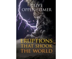KNYGA Clive Oppenheimer Eruptions that Shook the World