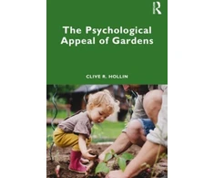KNYGA Clive R Hollin Psychological Appeal of Gardens