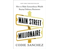 KNYGA Codie Sanchez Main Street Millionaire