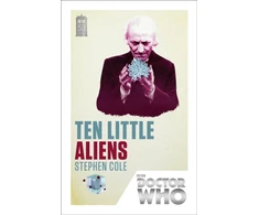 KNYGA Cole Stephen Doctor Who: Ten Little Aliens
