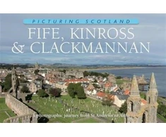 KNYGA Colin Nutt Fife, Kinross &amp; Clackmannan: Picturing Scotland