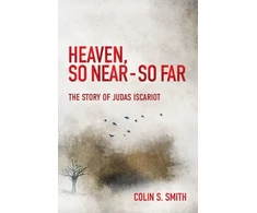 KNYGA Colin S Smith Heaven, So Near - So Far