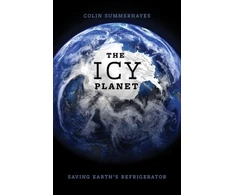 KNYGA Colin Summerhayes The Icy Planet