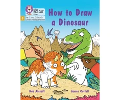 KNYGA Collins Big Cat How to Draw a Dinosaur
