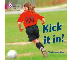 KNYGA Collins Big Cat Kick it in!