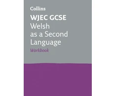 KNYGA Collins Collins Gcse WJEC GCSE Welsh as a Second Language Workbook