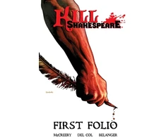KNYGA Conor Mccreery Kill Shakespeare: First Folio