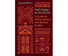 KNYGA Conrad Mbewe God's Design for the Church