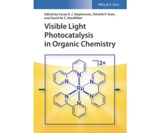 KNYGA Corey R. J. Stephenson Visible Light Photocatalysis in Organic Chemistry