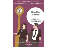 KNYGA Cornell Woolrich Deadline at Dawn
