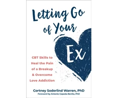 KNYGA Cortney Soderlind Warren Letting Go of Your Ex