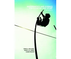 KNYGA Craig A. Williams, Craig Williams Mathematics and Science for Exercise and Sport