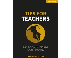 KNYGA Craig Barton Tips for Teachers: 400+ ideas to improve your teaching