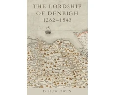 KNYGA D Huw Owen Lordship of Denbigh 1282-1543