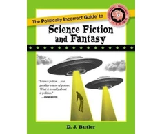 KNYGA D J Butler Politically Incorrect Guide to Science Fiction and Fantasy