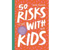 KNYGA Daisy Turnbull 50 Risks to Take With Your Kids