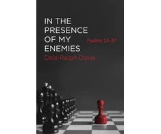 KNYGA Dale Ralph Davis In the Presence of My Enemies