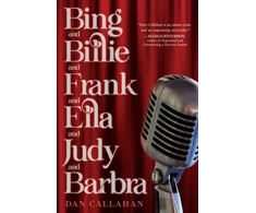 KNYGA Dan Callahan Bing and Billie and Frank and Ella and Judy and Barbra