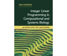 KNYGA Dan Gusfield Integer Linear Programming in Computational and Systems Biology