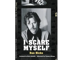 KNYGA Dan Hicks I Scare Myself