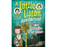 KNYGA Dan Metcalf Eagle of Rome A Lottie Lipton Adventure