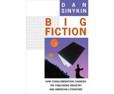 KNYGA Dan Sinykin Big Fiction